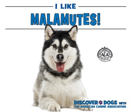 I Like Malamutes! - 9780766096684 by Linda Bozzo, 9780766096684