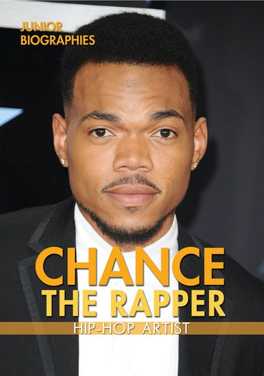 Chance the Rapper (Hip-Hop Artist) by Heather Moore Niver, 9780766097155