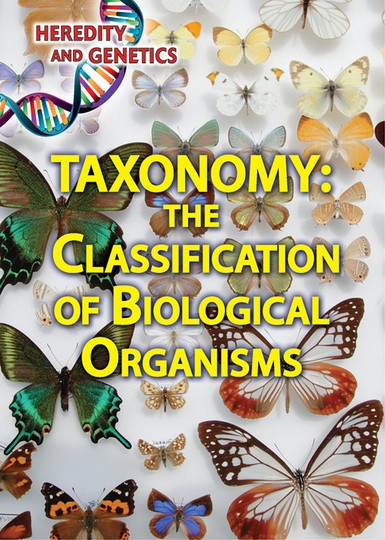 Taxonomy: The Classification of Biological Organisms by Kristi Lew, 9780766099388