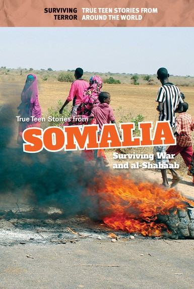 True Teen Stories from Somalia (Surviving War and al-Shabaab) - 9781502635495 by Anna Maria Johnson, 9781502635495