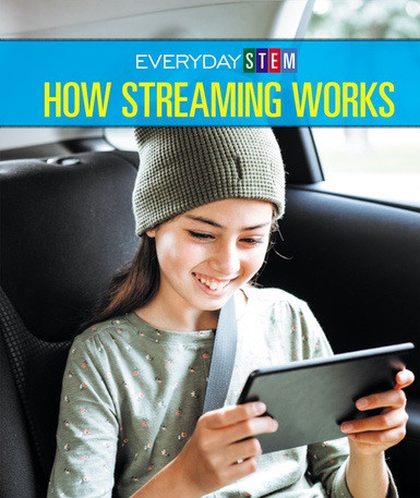 How Streaming Works - 9781502637574 by Peg Robinson, 9781502637574
