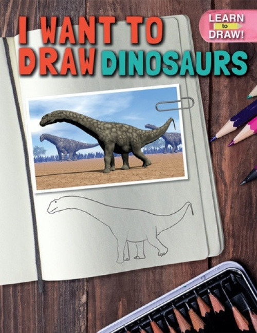 I Want to Draw Dinosaurs - 9781508167822 by Marisa Orgullo