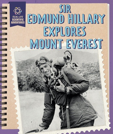 Sir Edmund Hillary Explores Mount Everest - 9781508168621 by Heather Moore Niver, 9781508168621
