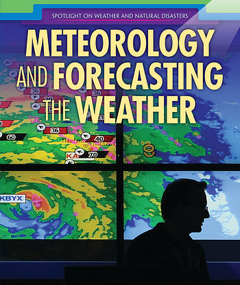 Meteorology and Forecasting the Weather - 9781508169062 by Geraldine Lyman, 9781508169062