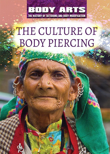 The Culture of Body Piercing - 9781508180678 by Don Rauf, 9781508180678