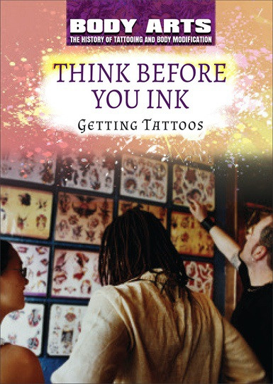 Think Before You Ink (Getting Tattoos) - 9781508180821 by Nicholas Faulkner, Larry Gerber, 9781508180821