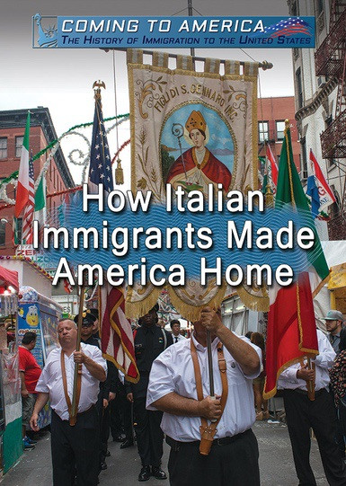How Italian Immigrants Made America Home - 9781508181293 by Laura La Bella, 9781508181293