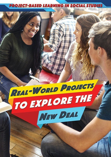 Real-World Projects to Explore the New Deal - 9781508182221 by Alexis Burling, 9781508182221