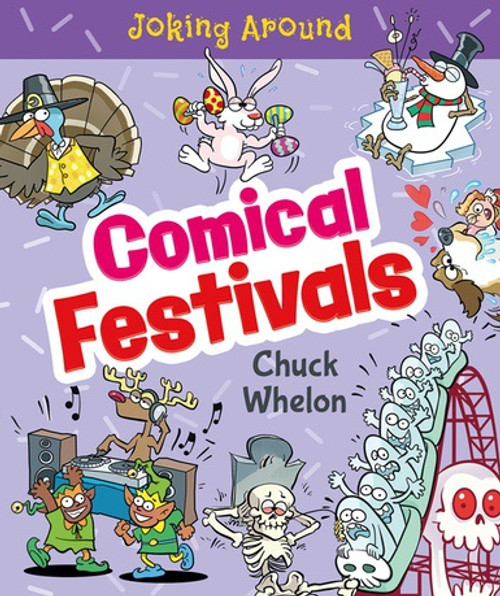 Comical Festivals - 9781508195559 by Chuck Whelon, 9781508195559