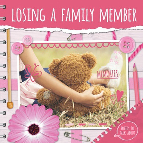 Losing a Family Member by Holly Duhig, 9781534526471