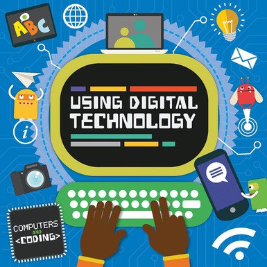 Using Digital Technology - 9781534527157 by Steffi Cavell-Clarke, Thomas Welch, 9781534527157