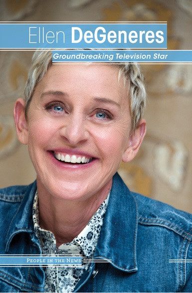Ellen DeGeneres (Groundbreaking Television Star) by Sophie Washburne, 9781534563322