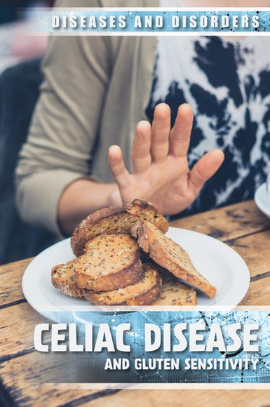 Celiac Disease and Gluten Sensitivity - 9781534563759 by Michelle Denton, 9781534563759