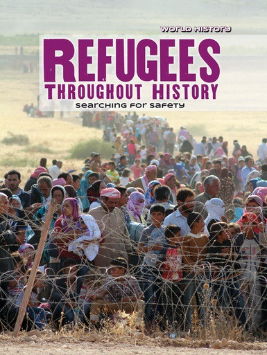 Refugees Throughout History (Searching for Safety) by Gary Wiener, 9781534563919
