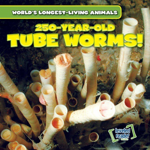 250-Year-Old Tube Worms! - 9781538216903 by Joni Kelly, 9781538216903