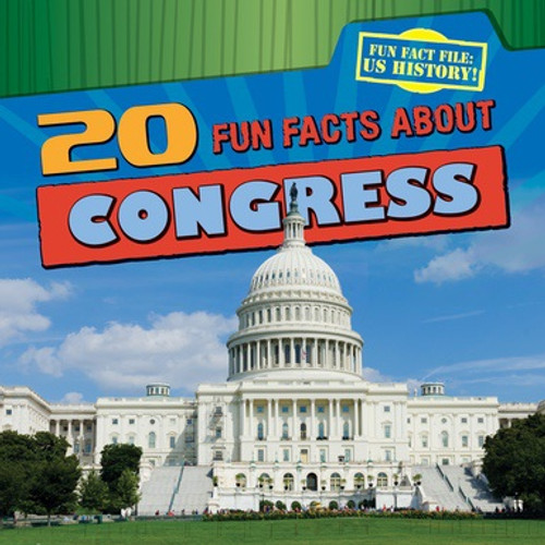 20 Fun Facts About Congress - 9781538219010 by Joan Stoltman, 9781538219010