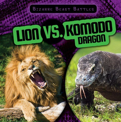 Lion vs. Komodo Dragon - 9781538219331 by Janey Levy, 9781538219331