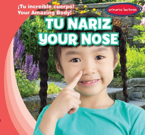 Tu nariz / Your Nose (Bilingual Edition) by Russell Hamdan, Esther Ortiz, 9781538227633