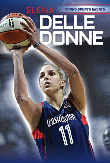 Elena Delle Donne - 9781538330395 by Katie Kawa, 9781538330395