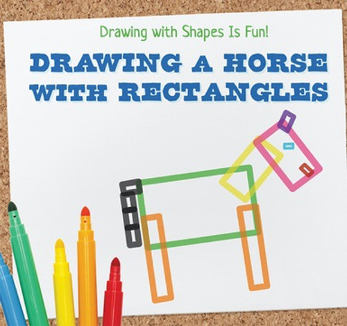 Drawing a Horse with Rectangles - 9781538331194 by Nia Kennedy, 9781538331194