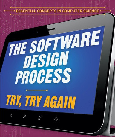 The Software Design Process: Try, Try Again - 9781538331736 by Barbara M. Linde, 9781538331736