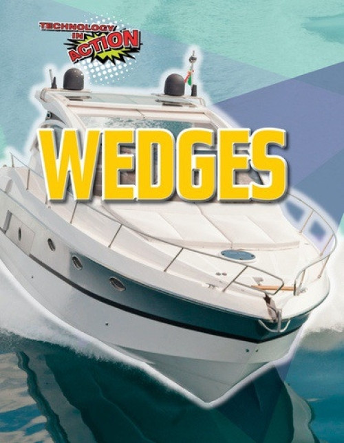 Wedges - 9781538337653 by Louise Spilsbury