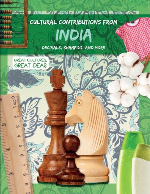 Cultural Contributions from India (Decimals, Shampoo, and More) - 9781538338254 by Holly Duhig