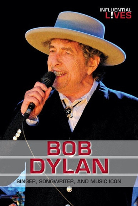 Bob Dylan (Singer, Songwriter, and Music Icon) - 9781978501744 by Michael A. Schuman