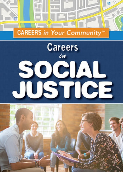 Careers in Social Justice by Jessica Shaw, 9781499467291