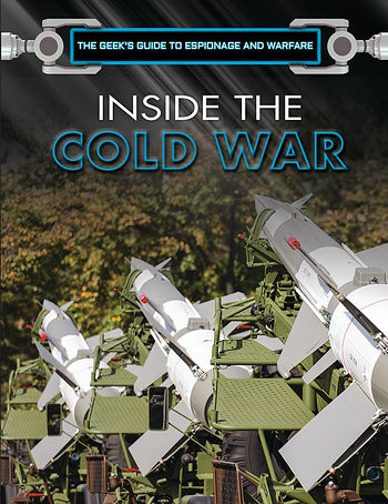 Inside the Cold War by Pat Ware, 9781499467673