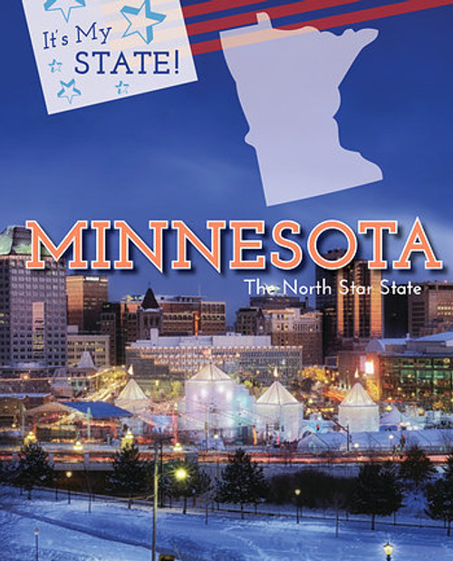 Minnesota (Land of 10,000 Lakes) by Rachel Keranen, Marlene Targ Brill, Elizabeth Kaplan, 9781502626295