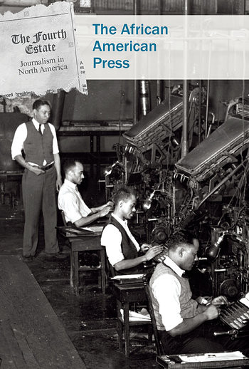 The African American Press - 9781502634818 by Derek Miller, 9781502634818