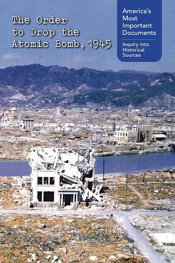 The Order to Drop the Atomic Bomb, 1945 - 9781502636218 by Kaitlyn Duling, 9781502636218
