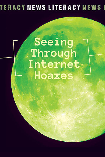 Seeing Through Internet Hoaxes - 9781502641502 by Fiona Young-Brown, 9781502641502