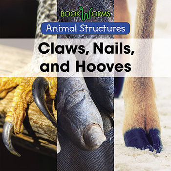 Claws, Nails, and Hooves by Heather Funk Gotlib, 9781502641724
