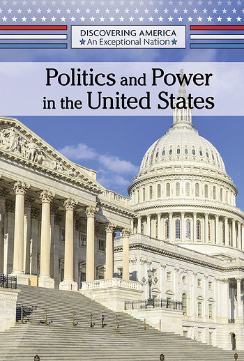 Politics and Power in the United States by Kristin Thiel, 9781502642615