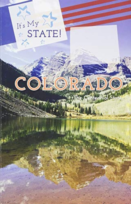 Colorado (The Centennial State) - 9781502644404 by Derek Miller, Linda Jacobs Altman, Stephanie Fitzgerald