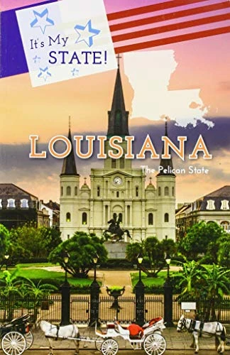 Louisiana (The Pelican State) - 9781502644442 by Derek Miller, Ruth Bjorklund, Andy Steinitz, 9781502644442