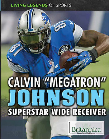 Calvin "Megatron" Johnson (Superstar Wide Receiver) by Simone Payment, 9781508106302