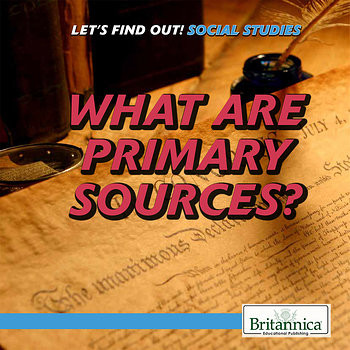 What Are Primary Sources? by Susanna Keller, 9781508107033