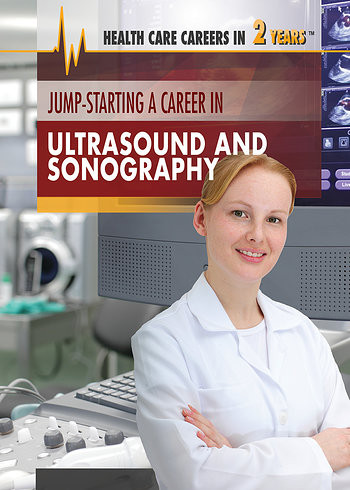 Jump-Starting a Career in Ultrasound and Sonography by Corona Brezina, 9781508185109