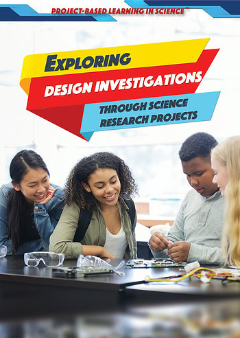Exploring Design Investigations Through Science Research Projects - 9781508185949 by Danell Dykstra, 9781508185949