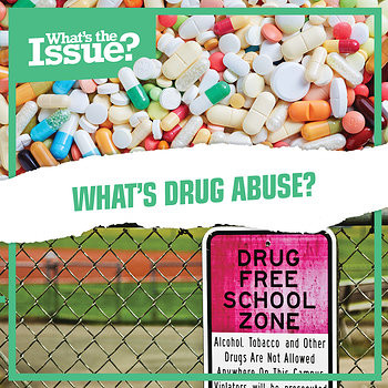 What's Drug Abuse? - 9781534527980 by Richard Alexander, 9781534527980