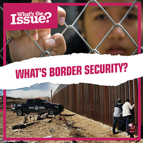 What's Border Security? by Emma Jones, 9781534528048