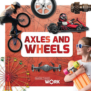 Axles and Wheels by Robin Twiddy, 9781534529397