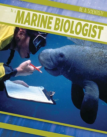 Be a Marine Biologist by Zelda Salt, 9781538229972