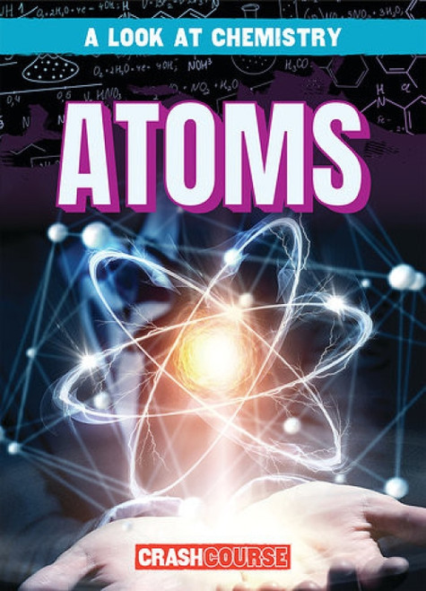Atoms - 9781538230107 by Kennon O'Mara