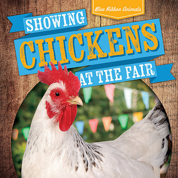Showing Chickens at the Fair - 9781538232842 by Jennifer Wendt, 9781538232842