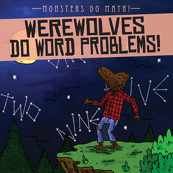 Werewolves Do Word Problems! - 9781538233023 by Therese M. Shea, 9781538233023