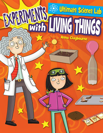 Experiments with Living Things - 9781538235522 by Anna Claybourne, 9781538235522
